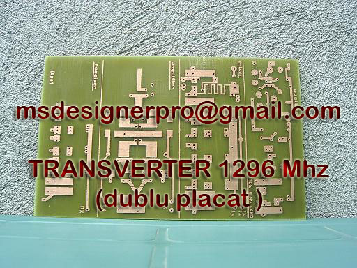 TRANSVERTER 1296 Mhz - circuit imprimat dublu placat.jpg